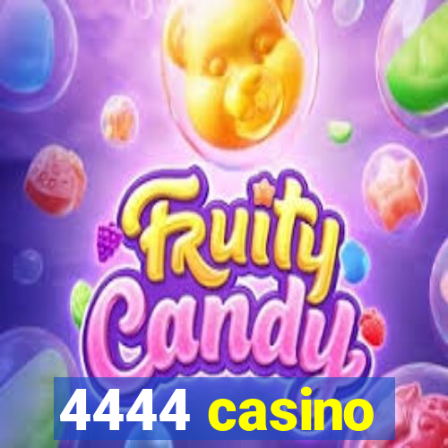 4444 casino