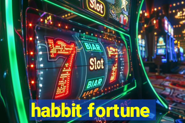 habbit fortune