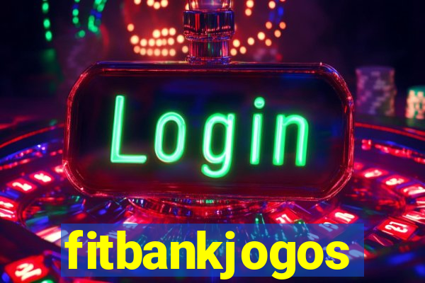 fitbankjogos