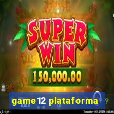 game12 plataforma