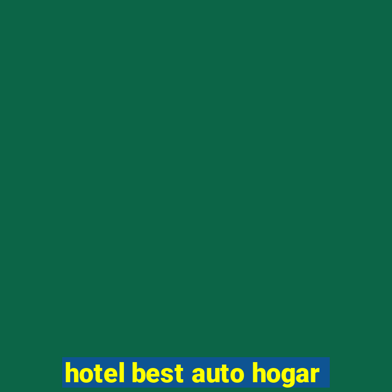 hotel best auto hogar