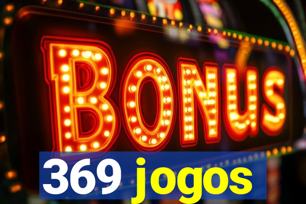 369 jogos