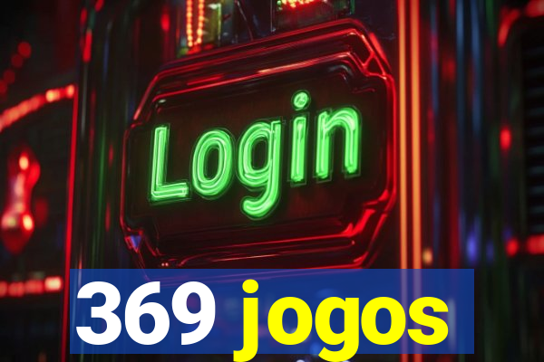 369 jogos