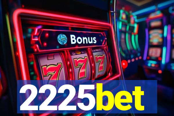 2225bet