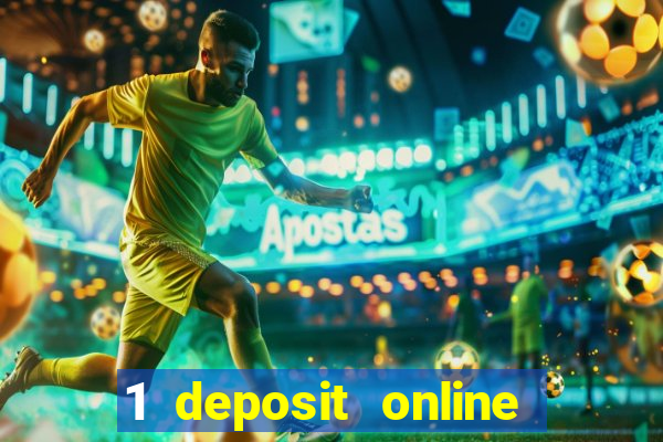 1 deposit online casino usa