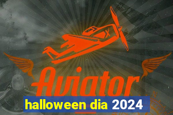 halloween dia 2024