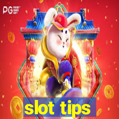 slot tips