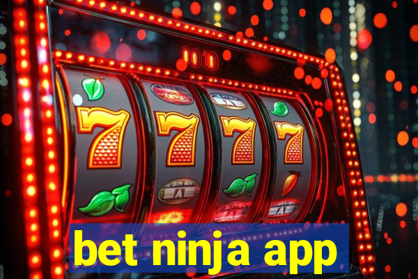 bet ninja app