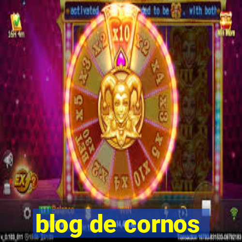 blog de cornos