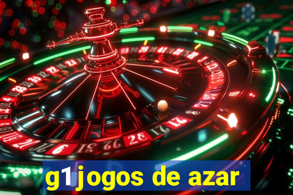 g1 jogos de azar