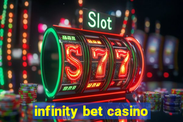 infinity bet casino