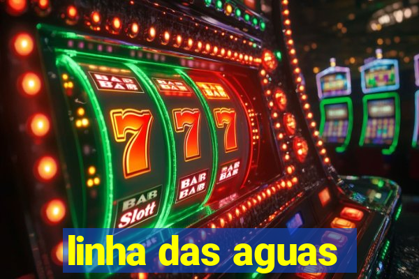 linha das aguas