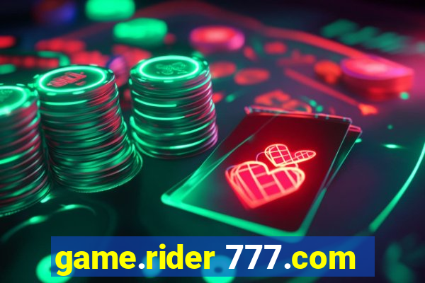 game.rider 777.com