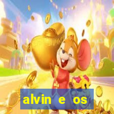 alvin e os esquilos redecanais