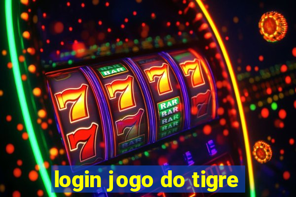 login jogo do tigre