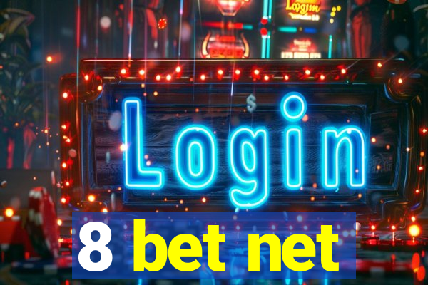 8 bet net