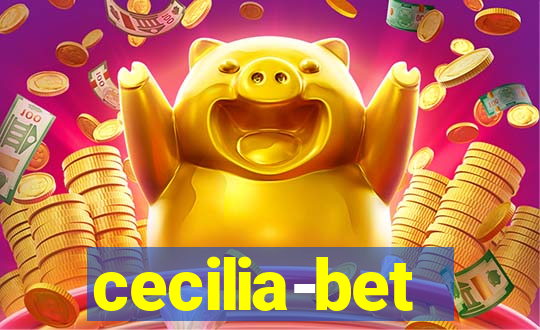 cecilia-bet