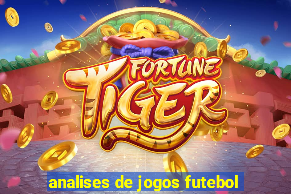 analises de jogos futebol