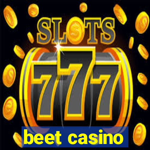 beet casino