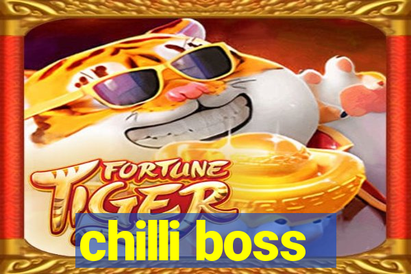 chilli boss