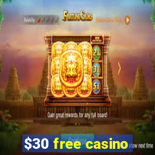 $30 free casino