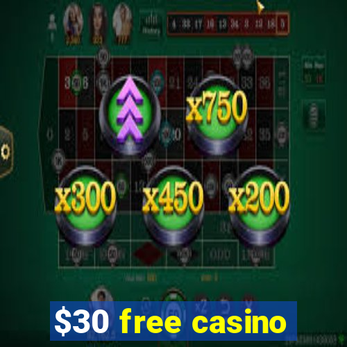 $30 free casino