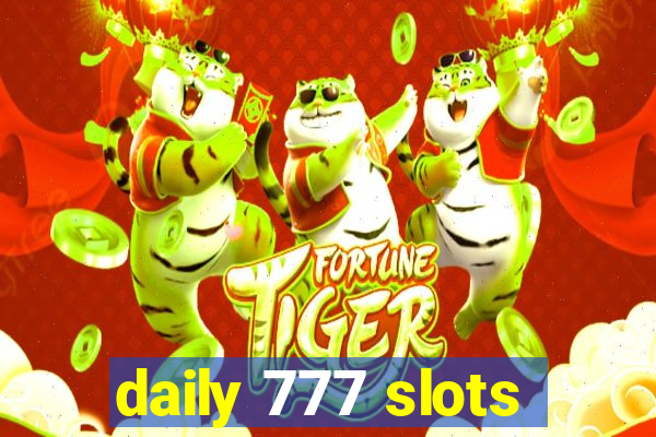 daily 777 slots