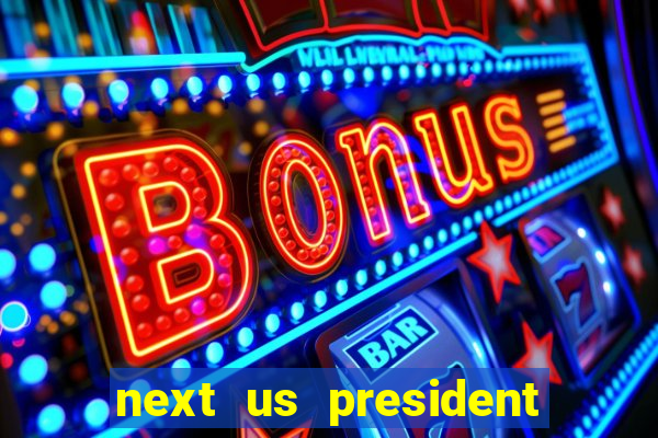 next us president betting odds