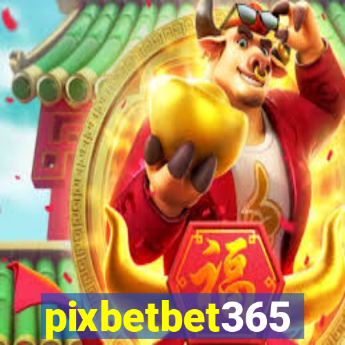 pixbetbet365