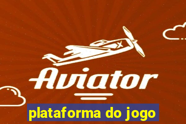 plataforma do jogo