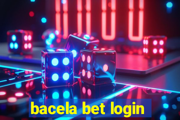 bacela bet login