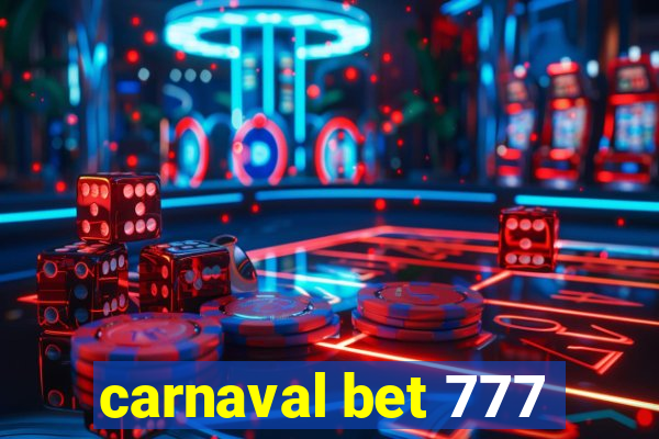 carnaval bet 777