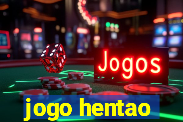 jogo hentao