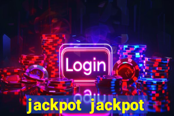 jackpot jackpot party casino