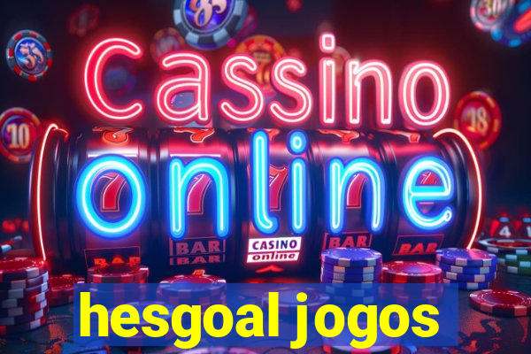 hesgoal jogos