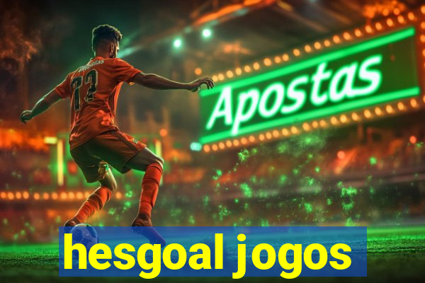 hesgoal jogos