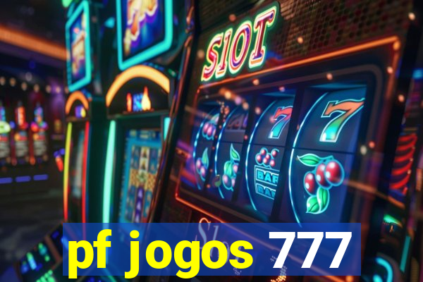 pf jogos 777