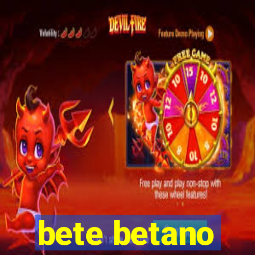 bete betano