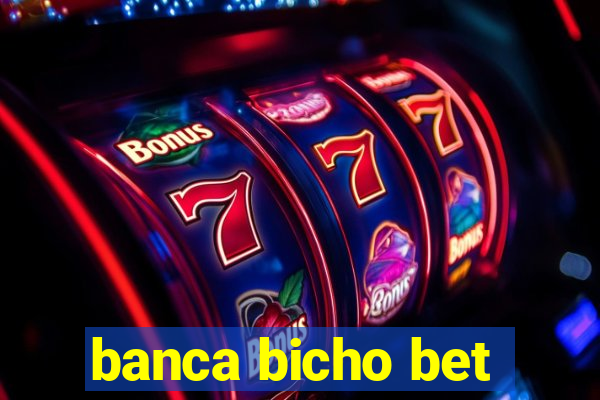 banca bicho bet