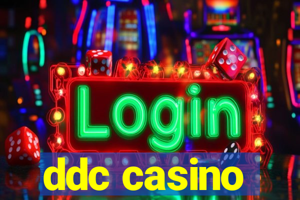 ddc casino