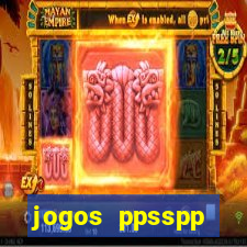 jogos ppsspp download android