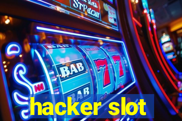 hacker slot