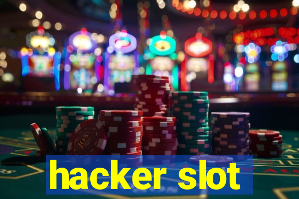 hacker slot