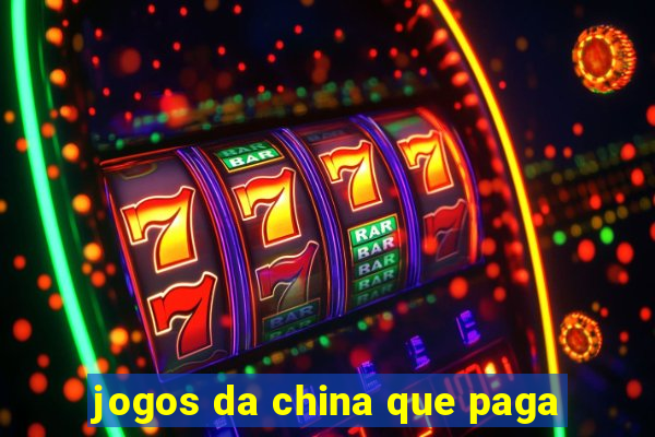 jogos da china que paga