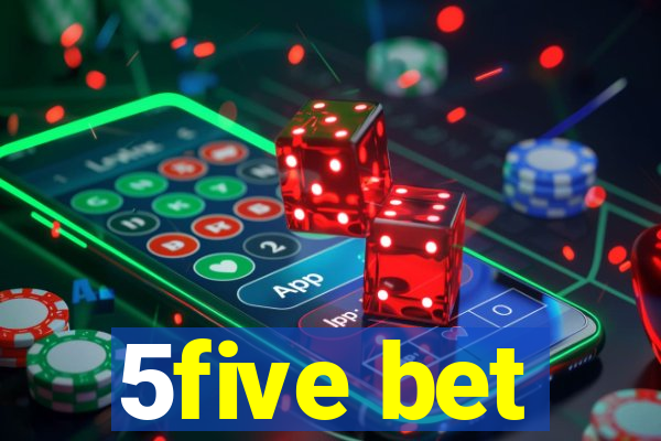 5five bet