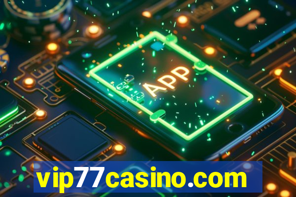 vip77casino.com