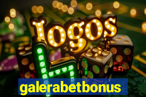 galerabetbonus