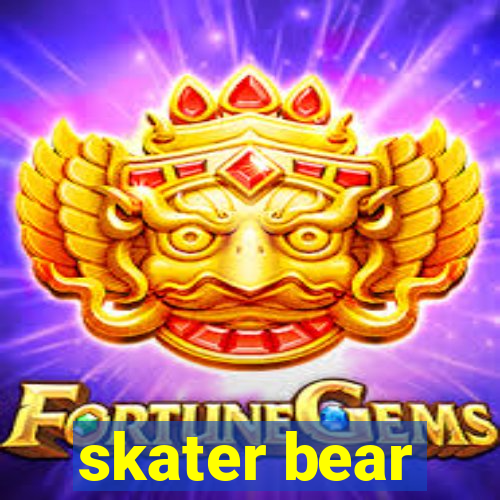 skater bear