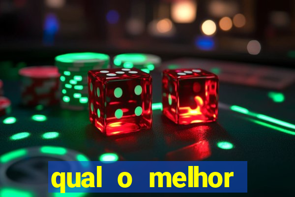 qual o melhor casino online