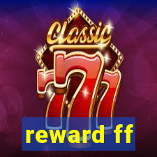 reward ff